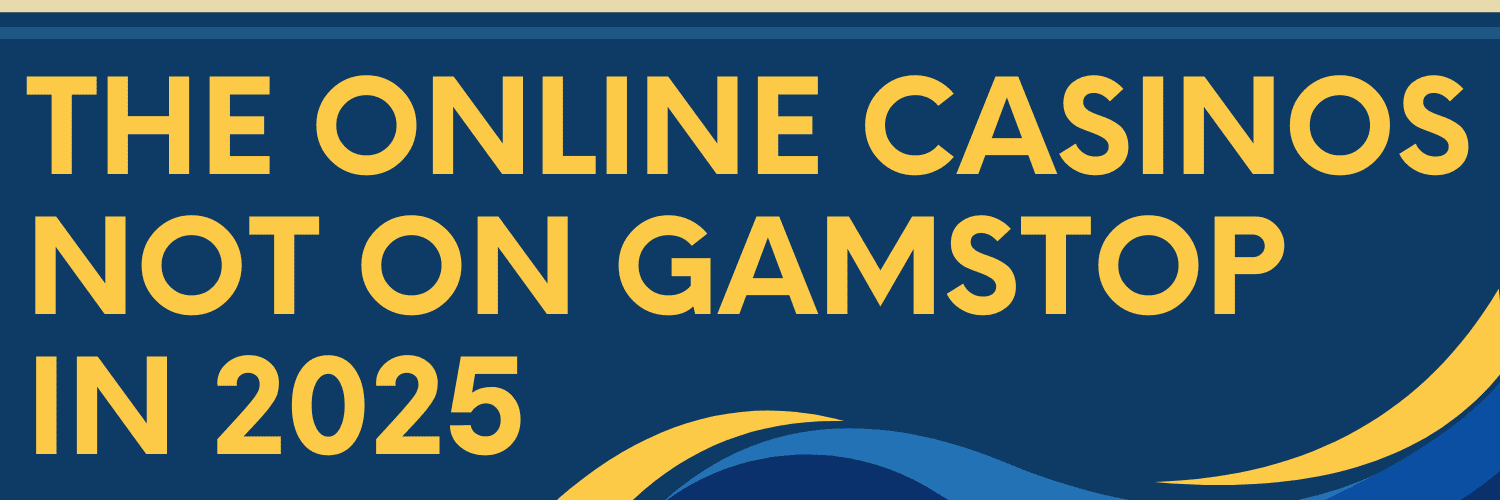 Discovering Casinos Not with GamStop A Comprehensive Guide Discovering Casinos Not with GamStop A Comprehensive Guide